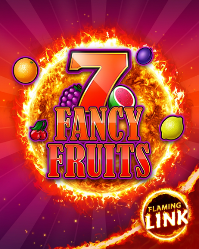 Fancy Fruits Flaming Link