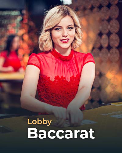 Baccarat - Lobby