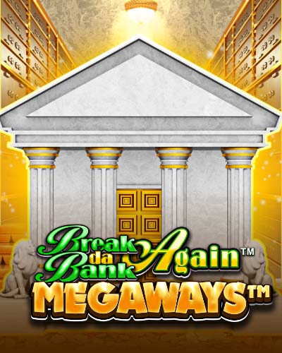 Break Da Bank Again Megaways