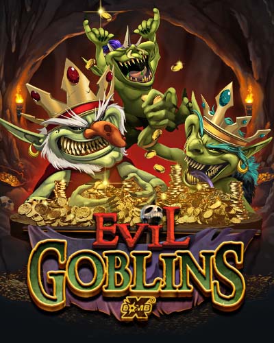Evil Goblins xBomb