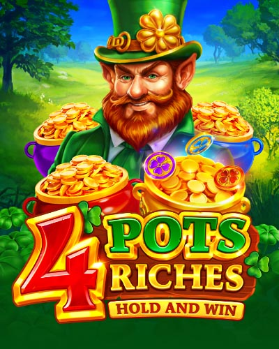 4 Pots Riches: Hold and Win