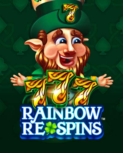 777 Rainbow Respins