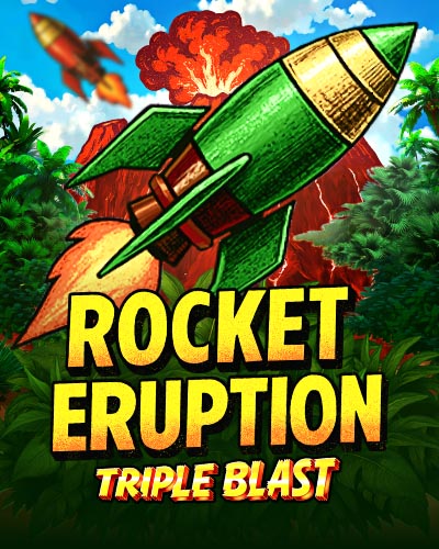 Rocket Eruption: Triple Blast