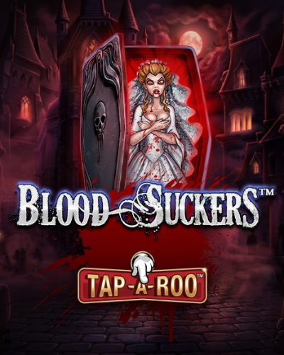 Blood Suckers Tap-A-Roo