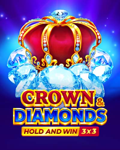 Crown and Diamonds: Hold and Win