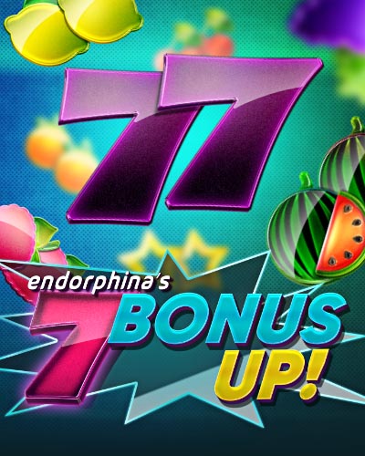 7 BONUS UP!
