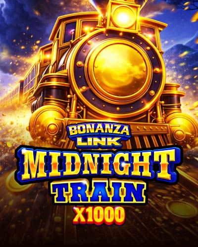 Bonanza Link: Midnight Train X1000