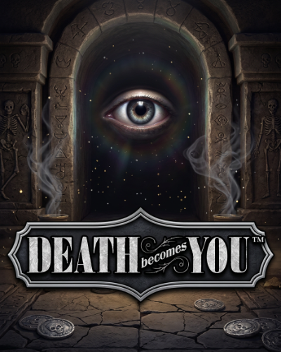 Death Becomes You