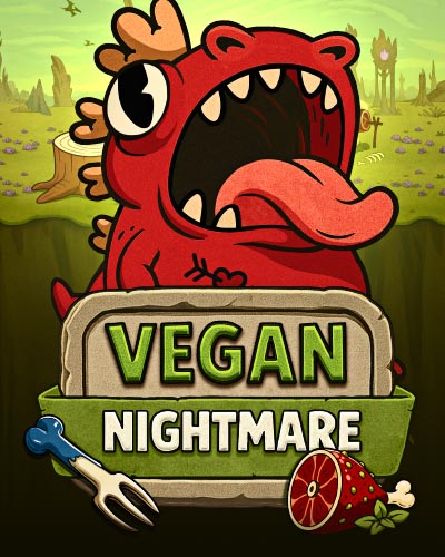 Vegan Nightmare
