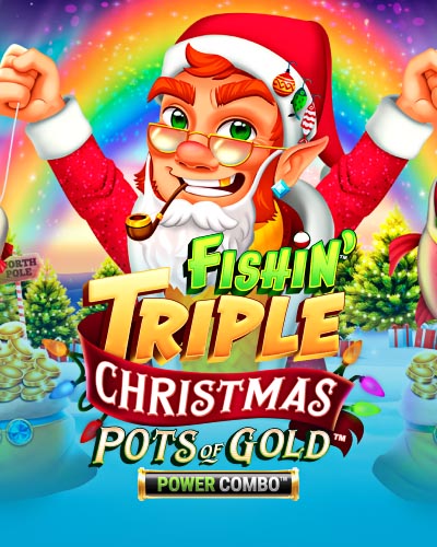 Fishin' Triple Christmas Pots of Gold POWER COMBO