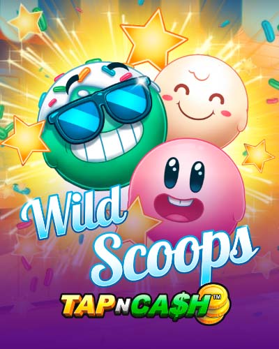 Wild Scoops - Tap n Cash