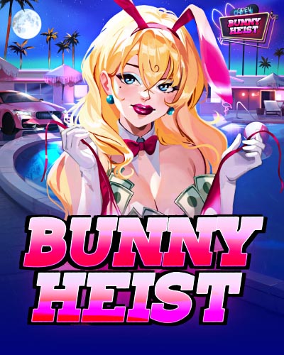 Bunny Heist