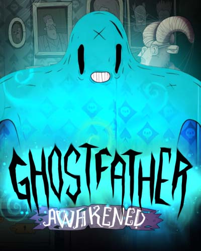 Ghostfather - Awakened