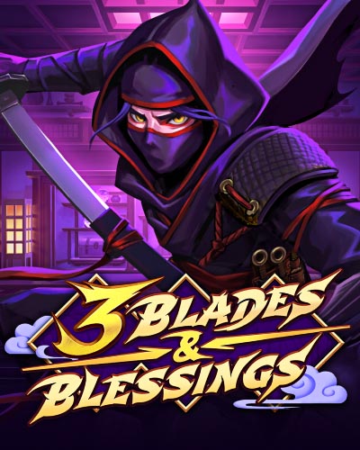 3 Blades and Blessings