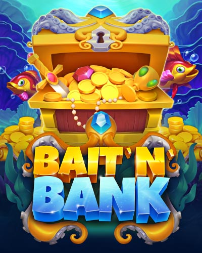 Bait 'n' Bank