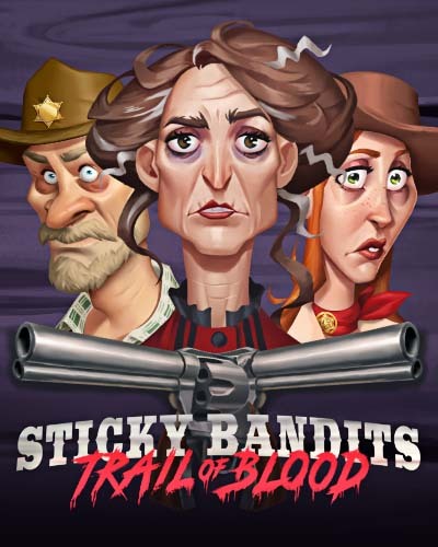 Sticky Bandits Trail of Blood