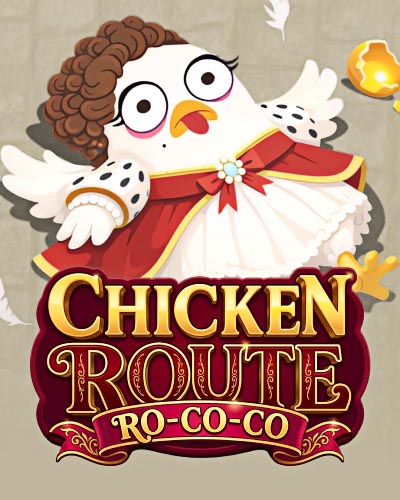 Chicken Route: Ro-co-co