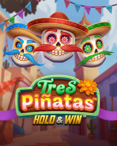 Tres Pinatas Hold and Win
