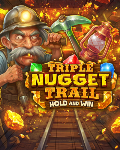 Triple Nugget Trail Hold and Win
