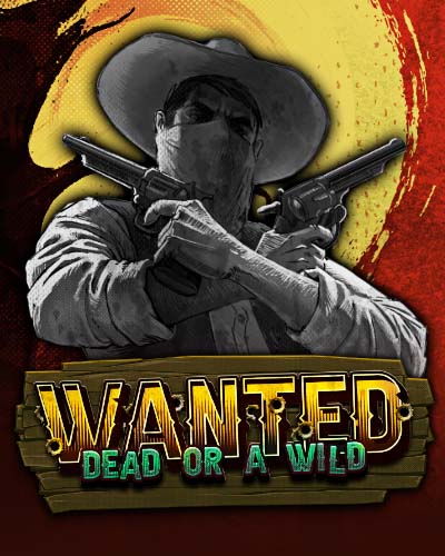 Wanted Dead or a Wild