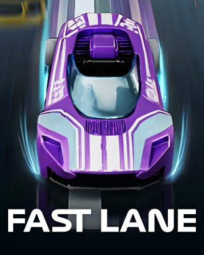 Fast Lane